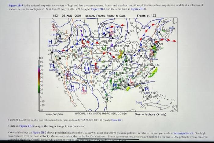 Figurv 2B-3 is the national map with she centen of high and low pressure systems, fronts, and weather conditions plotted in s