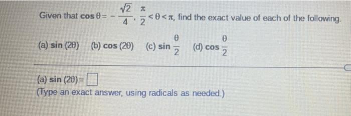 Solved Given that cos 0 = √2 42 | Chegg.com