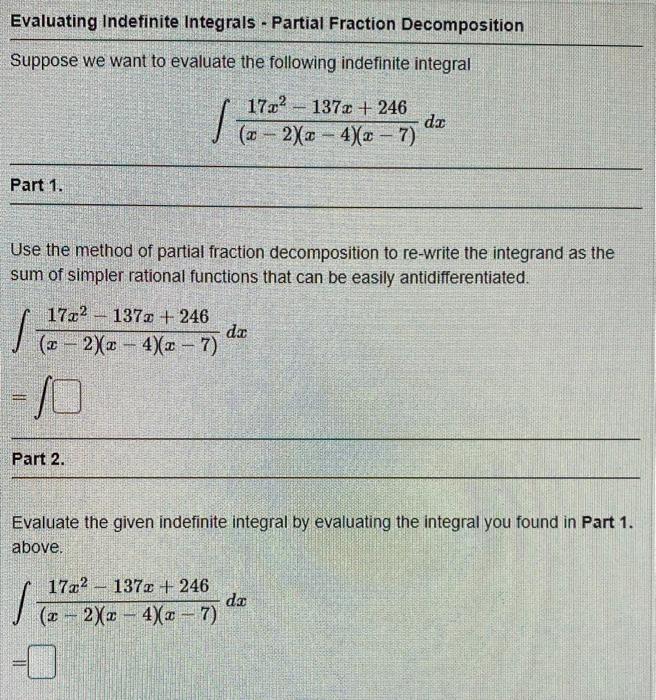 Solved Evaluating Indefinite Integrals Partial Fraction