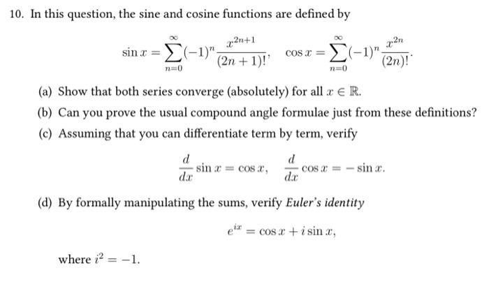 Solved 10. In this question, the sine and cosine functions | Chegg.com