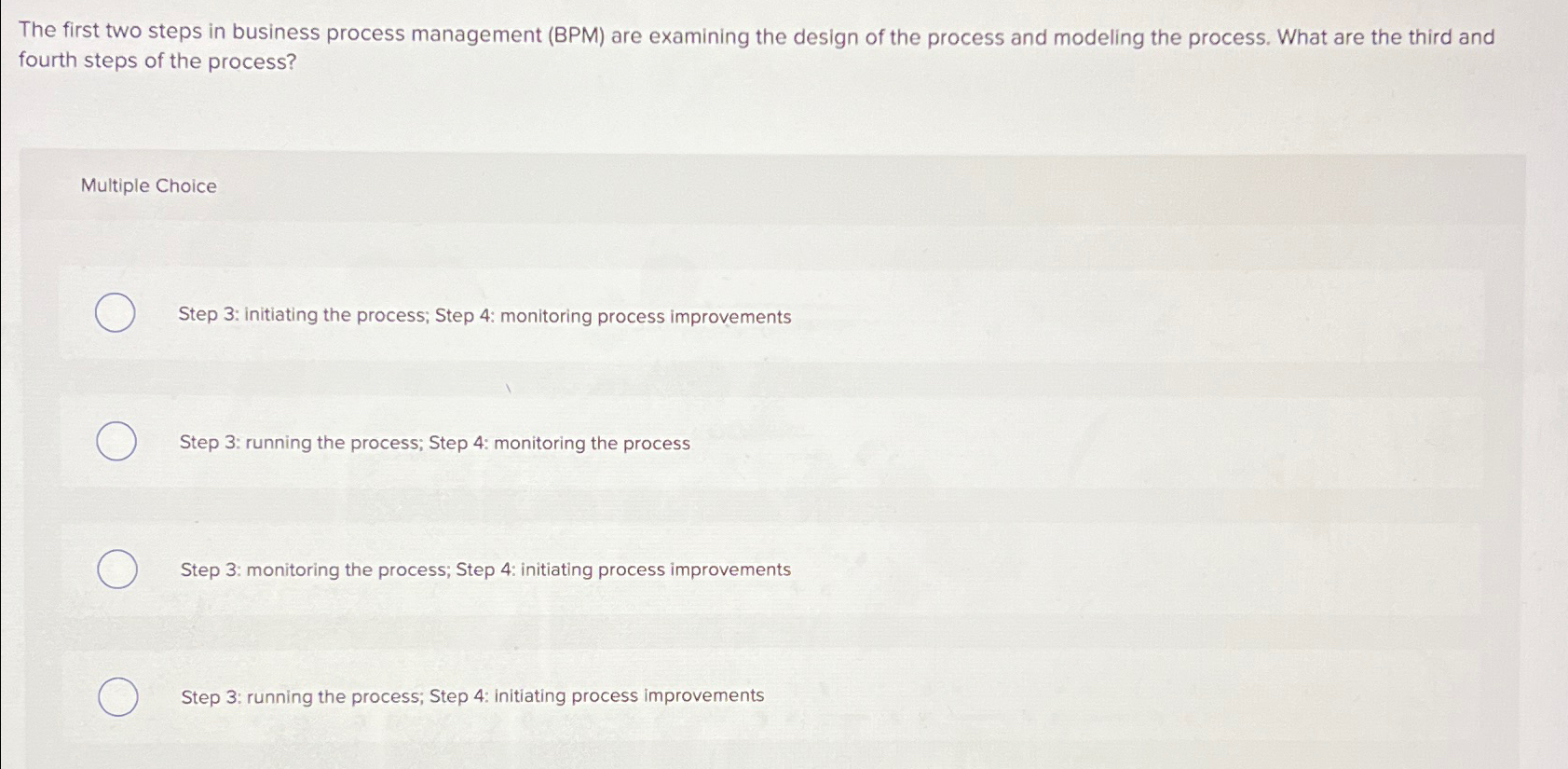 Solved The first two steps in business process management | Chegg.com