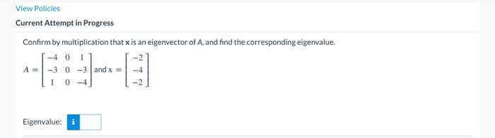 Solved Confirm by multiplication that x is an eigenvector of | Chegg.com