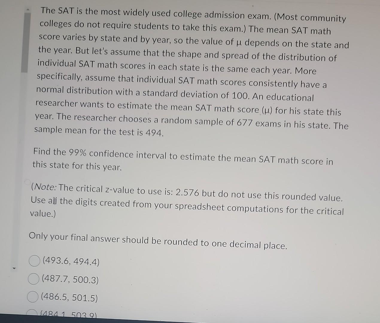Solved The SAT is the most widely used college admission | Chegg.com