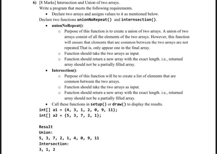Solved 6) [8 Marks) Intersection and Union of two arrays. | Chegg.com