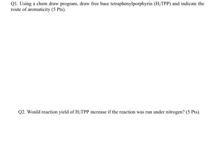 Q1 Using A Chem Draw Program Draw Free Base Chegg Com