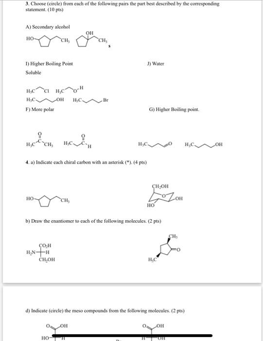 Solved Organic Chemistry- Please Help In Answering The | Chegg.com