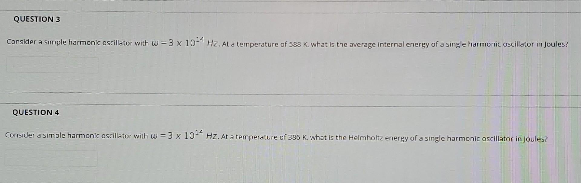 Solved QUESTION 3 Consider a simple harmonic oscillator with | Chegg.com