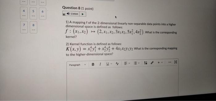 Solved -- -- Question 8 (1 point) 4 5 6 Listen z 7 8 1) A | Chegg.com