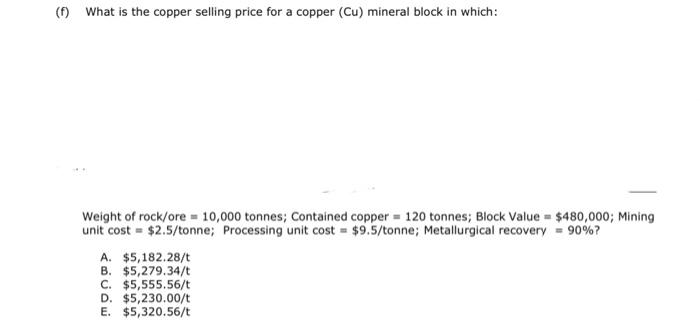 Solved f) What is the copper selling price for a copper (Cu) | Chegg.com