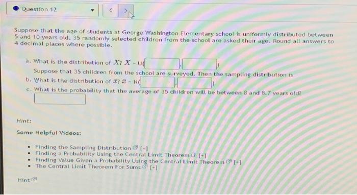 Solved Question 12 Suppose that the age of students at | Chegg.com