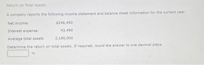 Solved Return On Total Assets A Company Reports The | Chegg.com