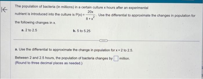 Solved The population of bacteria (in millions) in a certain | Chegg.com