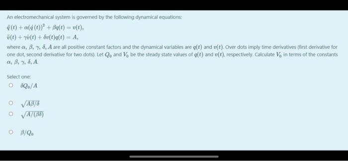 Solved An electromechanical system is governed by the | Chegg.com