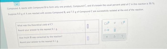 Solved Compound A reacts with Compound B to dorm only one | Chegg.com