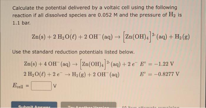 Solved Calculate the potential delivered by a voltaic cell | Chegg.com