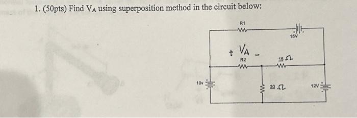 Solved 1. Find Va using superposition method in the circuit | Chegg.com