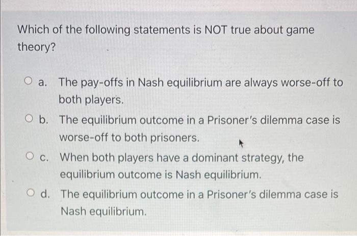 Solved Which of the following statements is NOT true about | Chegg.com