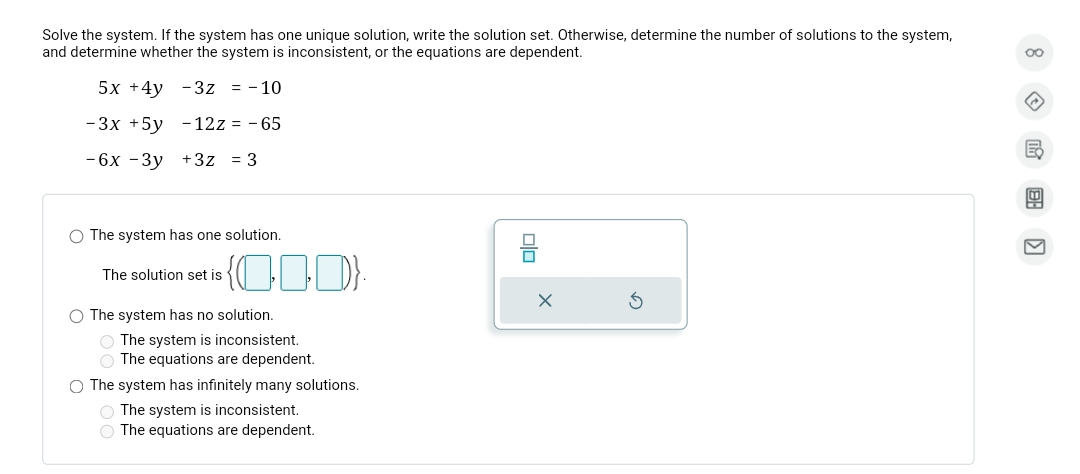 Solved Solve the system. If the system has one unique | Chegg.com