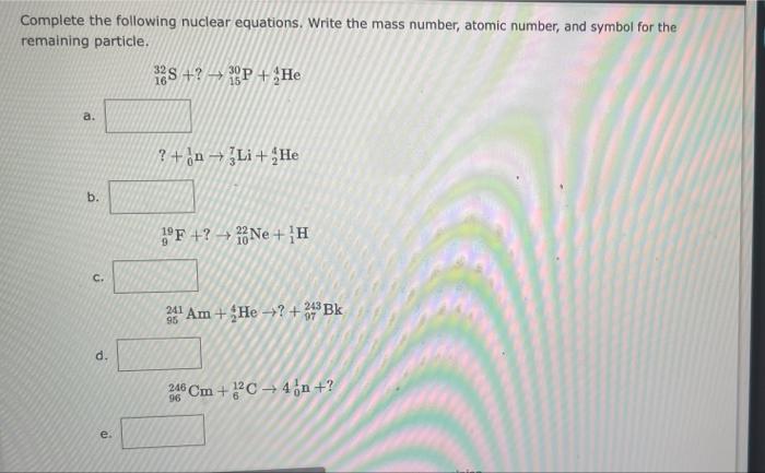 Solved Complete the following nuclear equations. Write the | Chegg.com