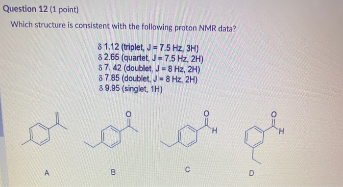 Solved Question 12 (1 point) Which structure is consistent | Chegg.com