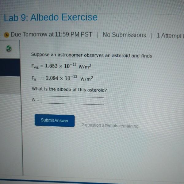 Solved Lab 9: Albedo Exercise Due Tomorrow At 11:59 PM PST | | Chegg.com