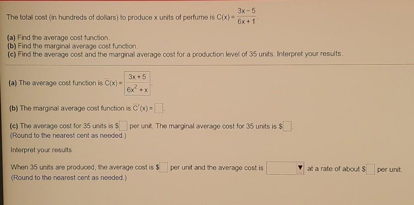 Solved 3х - 5 The total cost (in hundreds of dollars) to | Chegg.com