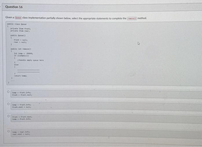 Solved Question 16 Given a queue class implementation | Chegg.com