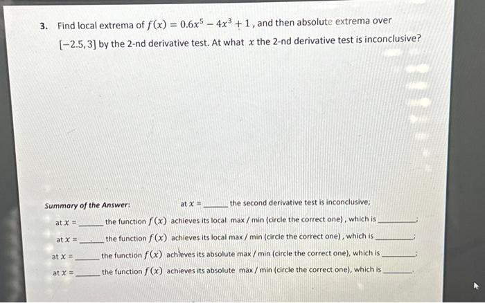Solved 3. Find local extrema of f(x)=0.6x5−4x3+1, and then | Chegg.com