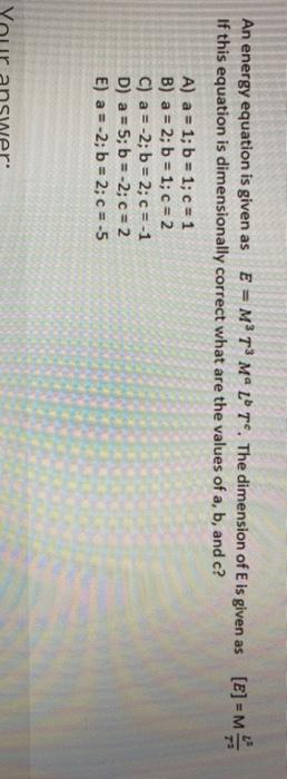 Solved An Energy Equation Is Given As E M Tº Ma Lº Tº Chegg Com