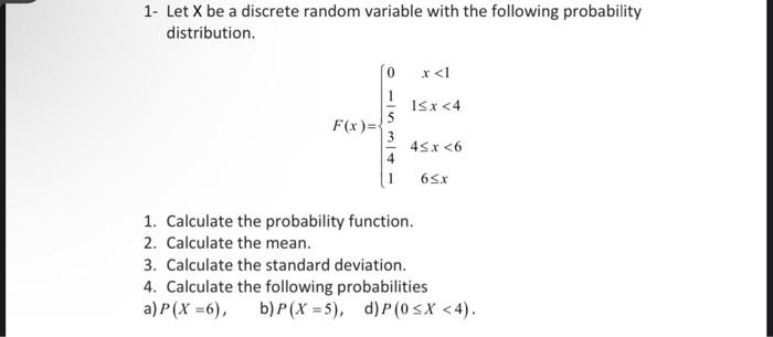 Solved 1- Let X be a discrete random variable with the | Chegg.com