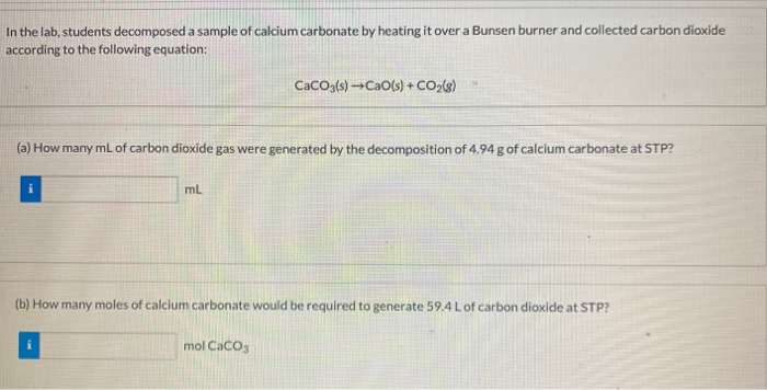 Solved In the lab, students decomposed a sample of calcium | Chegg.com