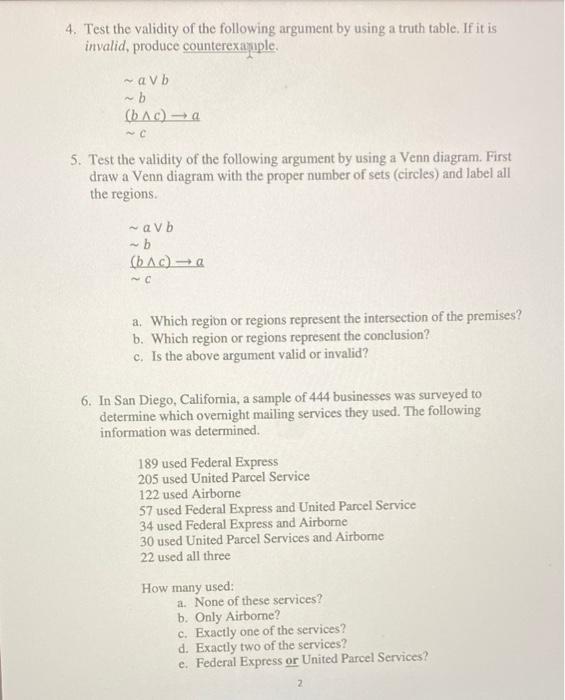 Solved 4. Test The Validity Of The Following Argument By | Chegg.com