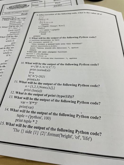 Solved Question No. 1 1. What will be the output of the | Chegg.com