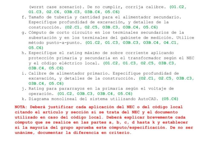 (worst case scenario). De no cumplir, corrija calibre. (01.c2, 01.C3, 02.C6, 03B.C3, 03B.C4, 05.C6) f. Tamaño de tuberia y ca