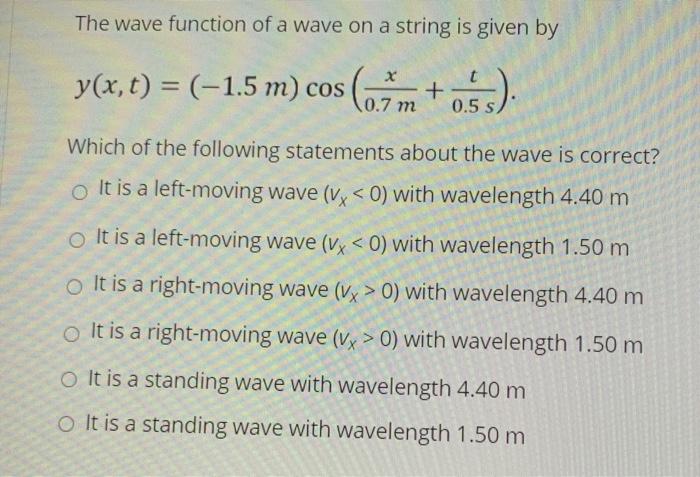Solved The wave function of a wave on a string is given by | Chegg.com