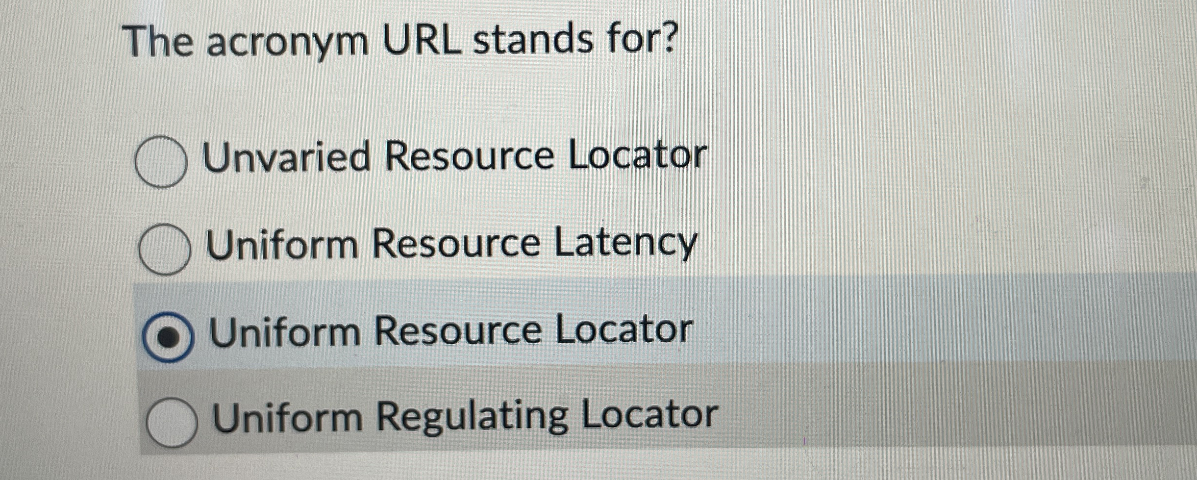 Solved The acronym URL stands for?Unvaried Resource