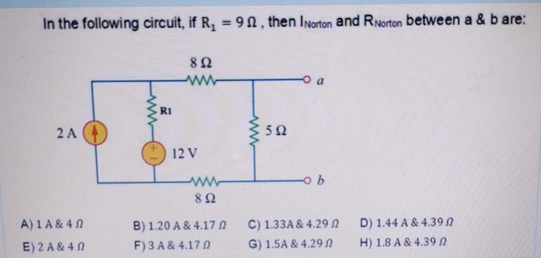 Solved In the following circuit, if R, = 92, then INorton | Chegg.com
