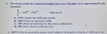 Solved The velocity profile for a turbulent boundary layer | Chegg.com