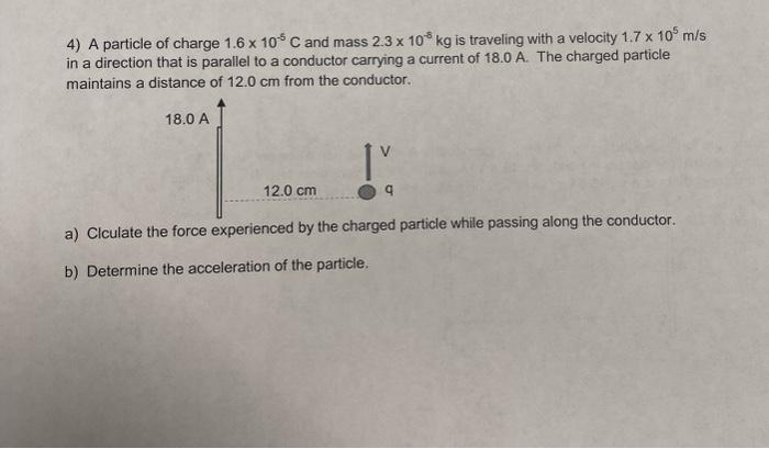 Solved 3) A Magnetic Field Has A Magnitude Of 0.0015 T, And | Chegg.com