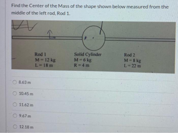Solved Find the Center of the Mass of the shape shown below | Chegg.com