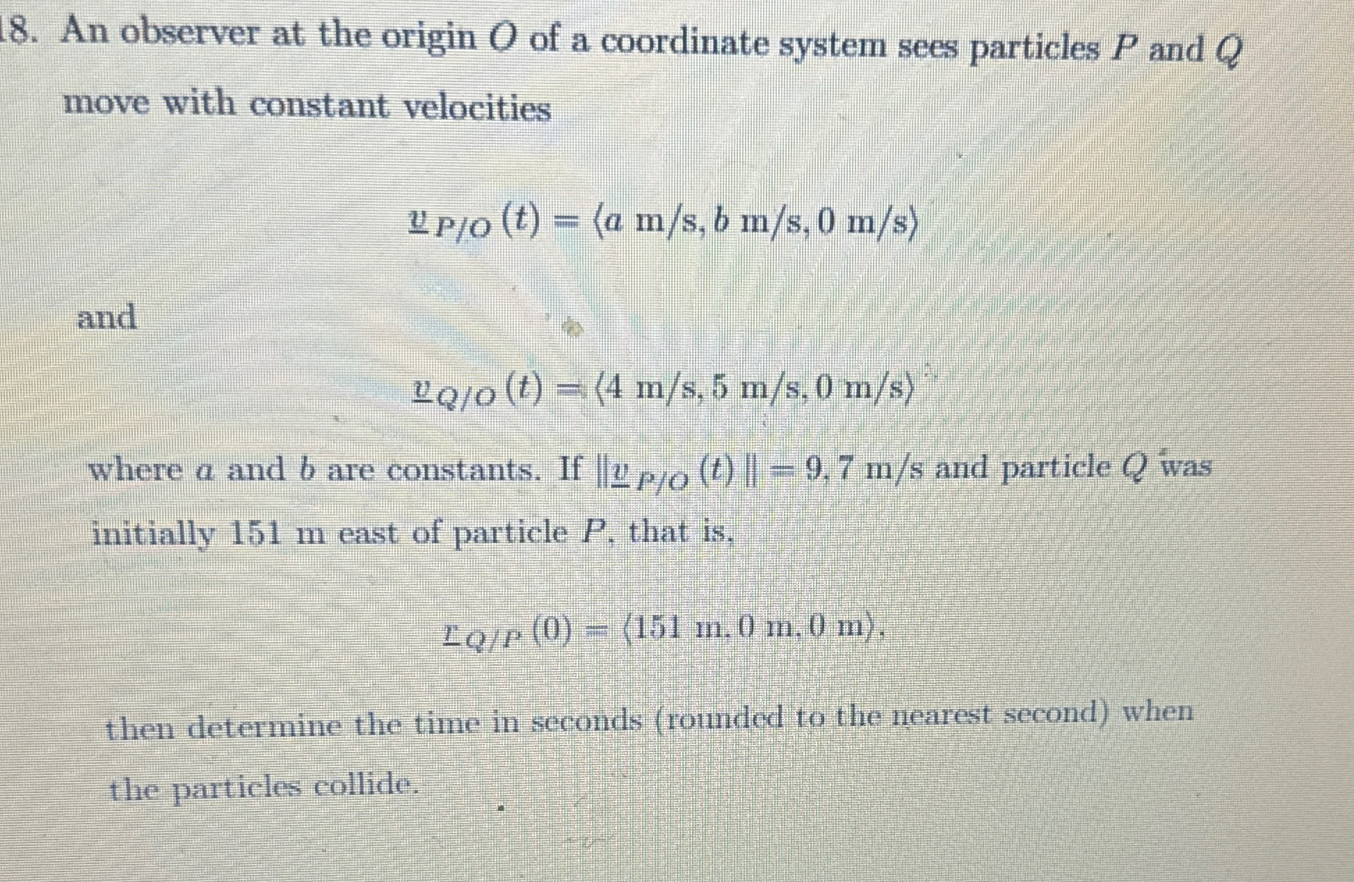 Solved An observer at the origin O ﻿of a coordinate system | Chegg.com