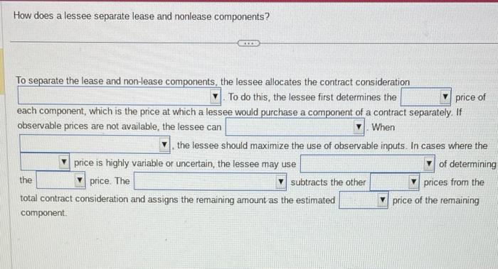 How does a lessee separate lease and nonlease | Chegg.com
