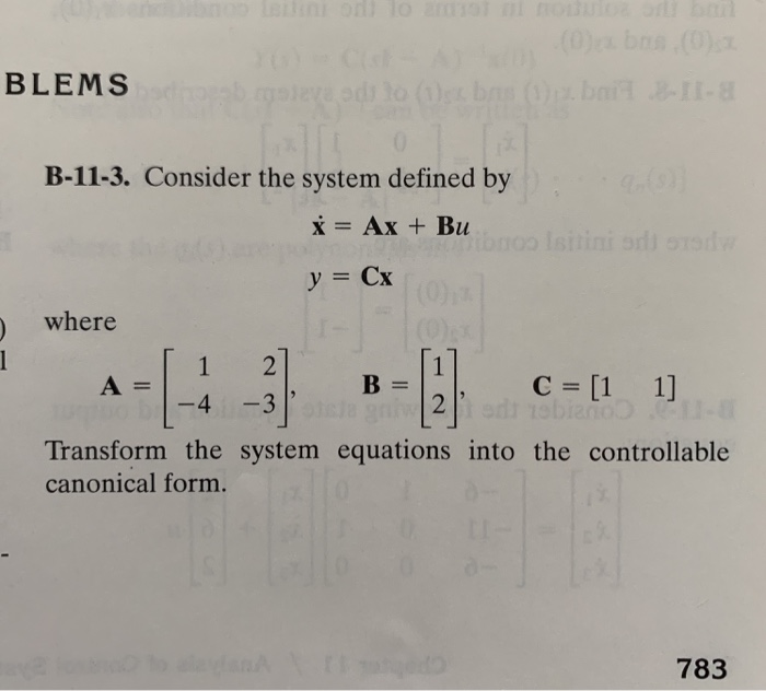 Solved BLEMS B-11-3. Consider the system defined by * = Ax + | Chegg.com