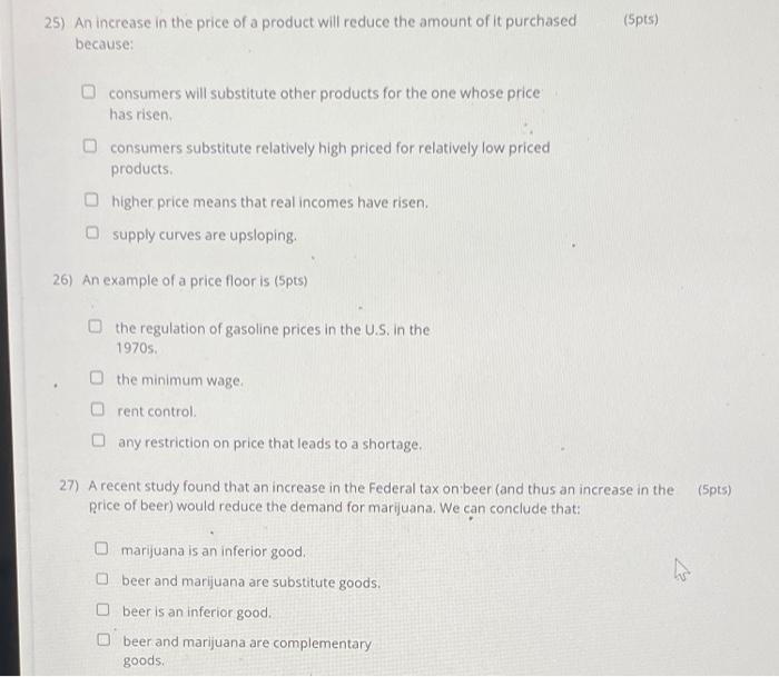Solved 25) An increase in the price of a product will reduce | Chegg.com