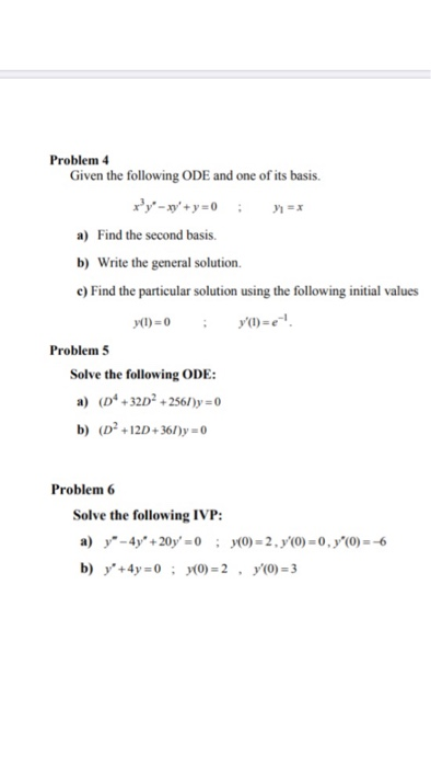 Solved Problem 4 Given the following ODE and one of its | Chegg.com