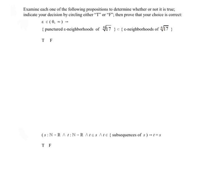 Solved Examine Each One Of The Following Propositions To | Chegg.com