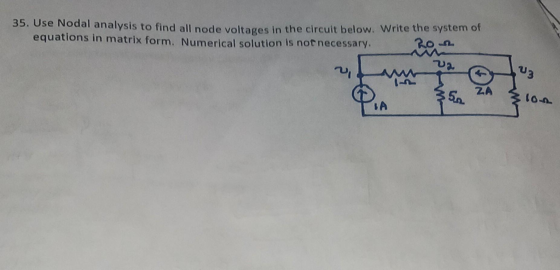 Solved 35. Use Nodal analysis to find all node voltages in | Chegg.com