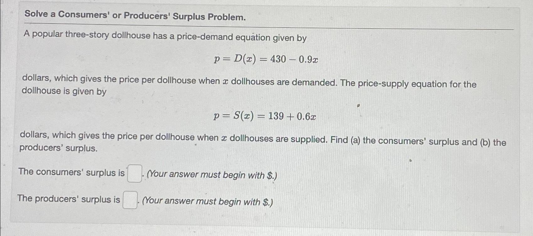 Solved 11.13 ﻿Solve a Consumers' or Producers' Surplus | Chegg.com