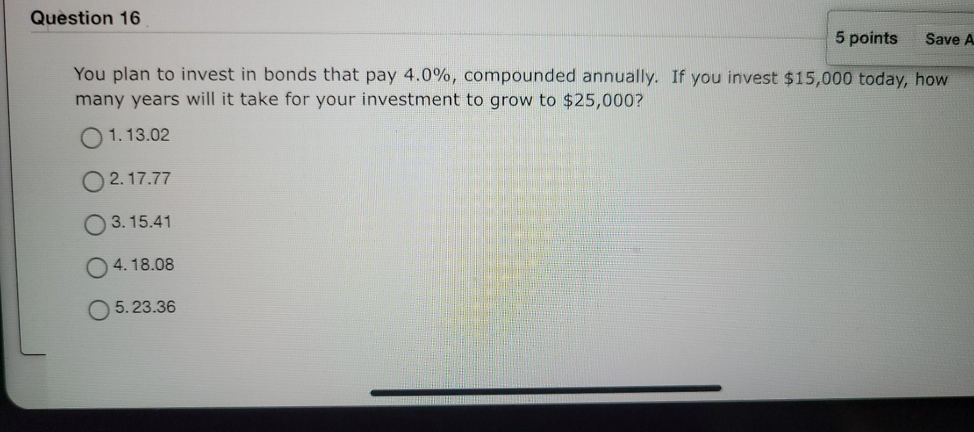 Solved Question 16 5 points Save A You plan to invest in | Chegg.com