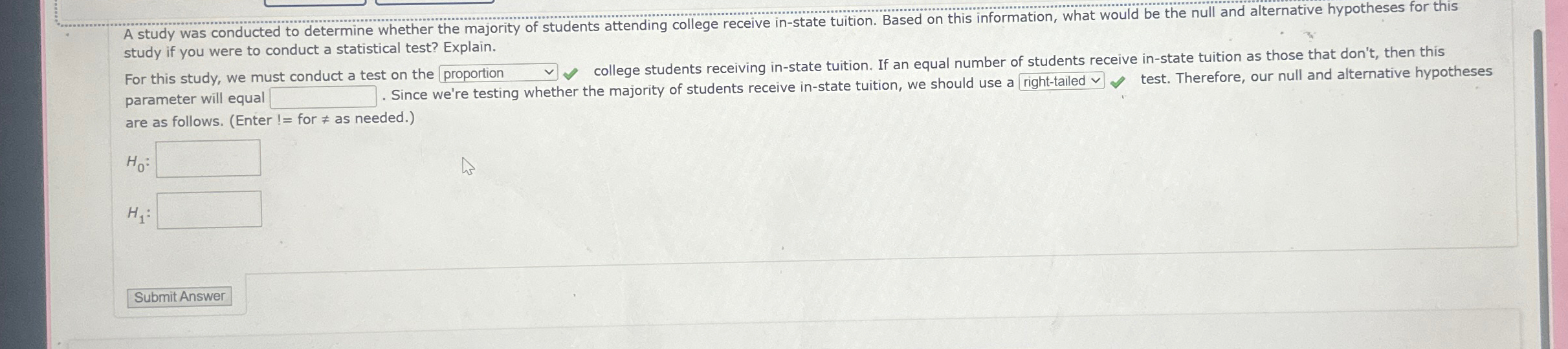 Solved A study was conducted to determine whether the | Chegg.com